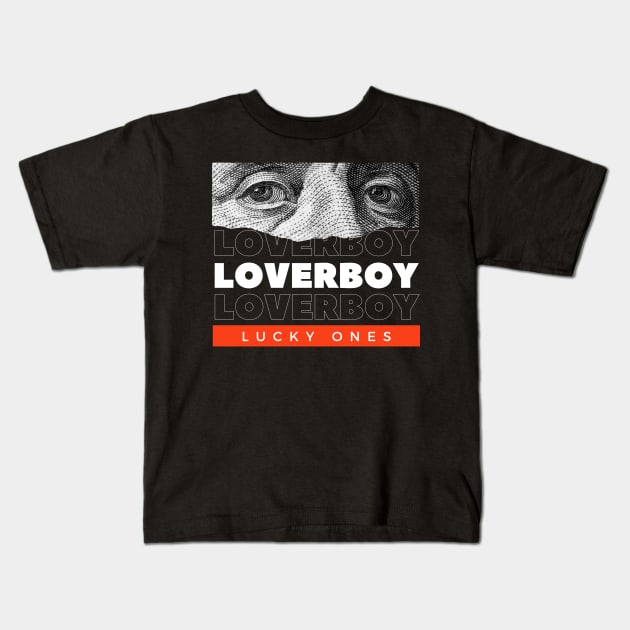 Loverboy // Money Eye Kids T-Shirt by Swallow Group